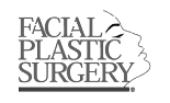 Membership: American Academy of Facial Plastic and Reconstructive Surgery